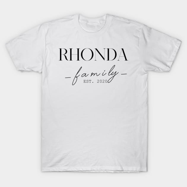 Rhonda Family EST. 2020, Surname, Rhonda T-Shirt by ProvidenciaryArtist